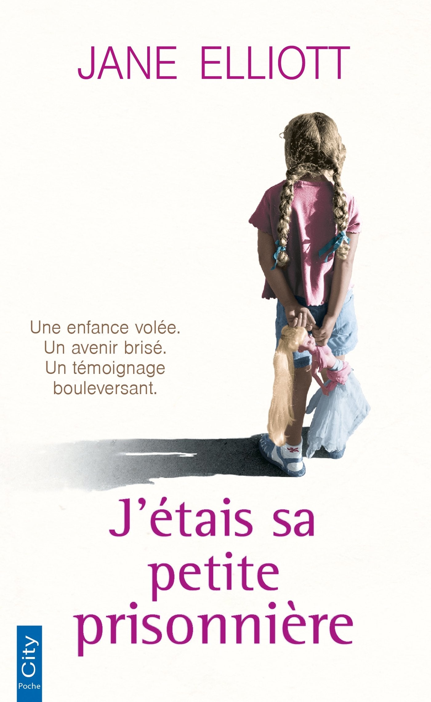 J'étais sa petite prisonnière Books