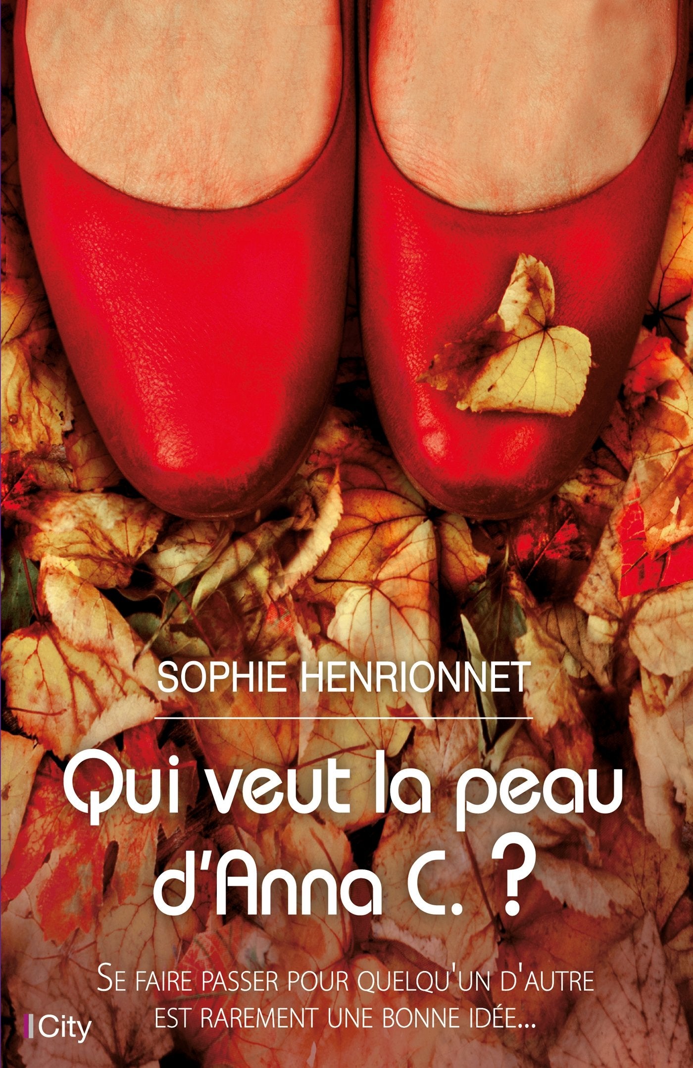 Qui veut la peau d'Anna C. ? Contemporary literature
