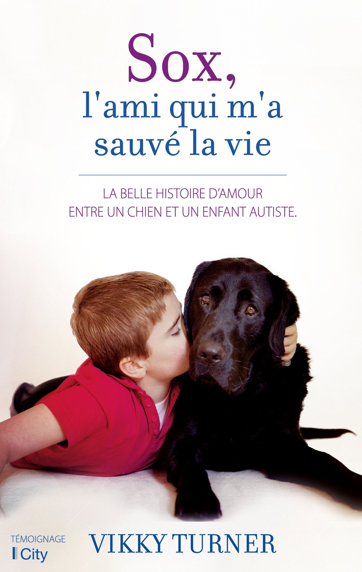 Sox, l'ami qui m'a sauvé la vie Books