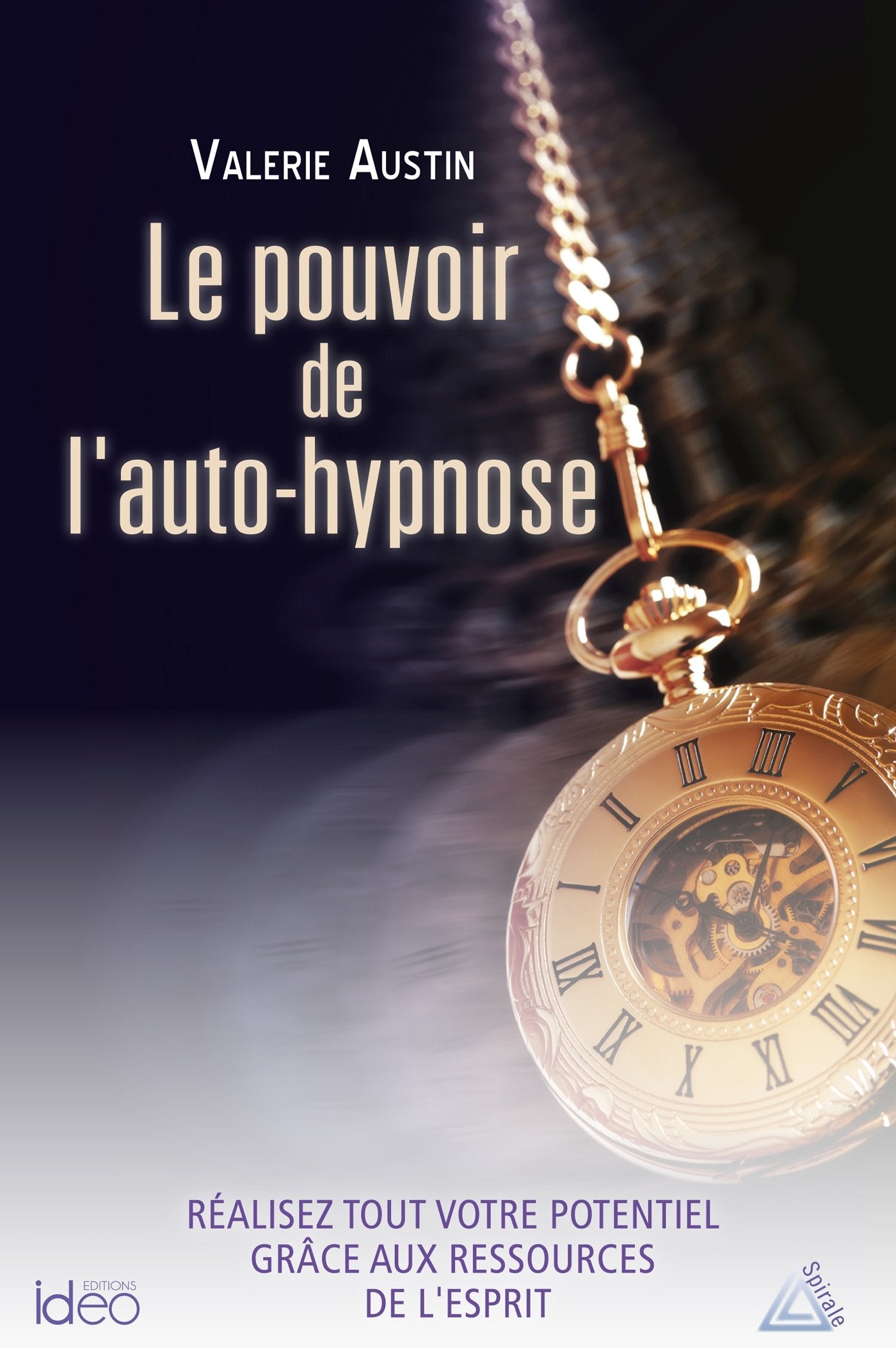 Le pouvoir de l'auto-hypnose book