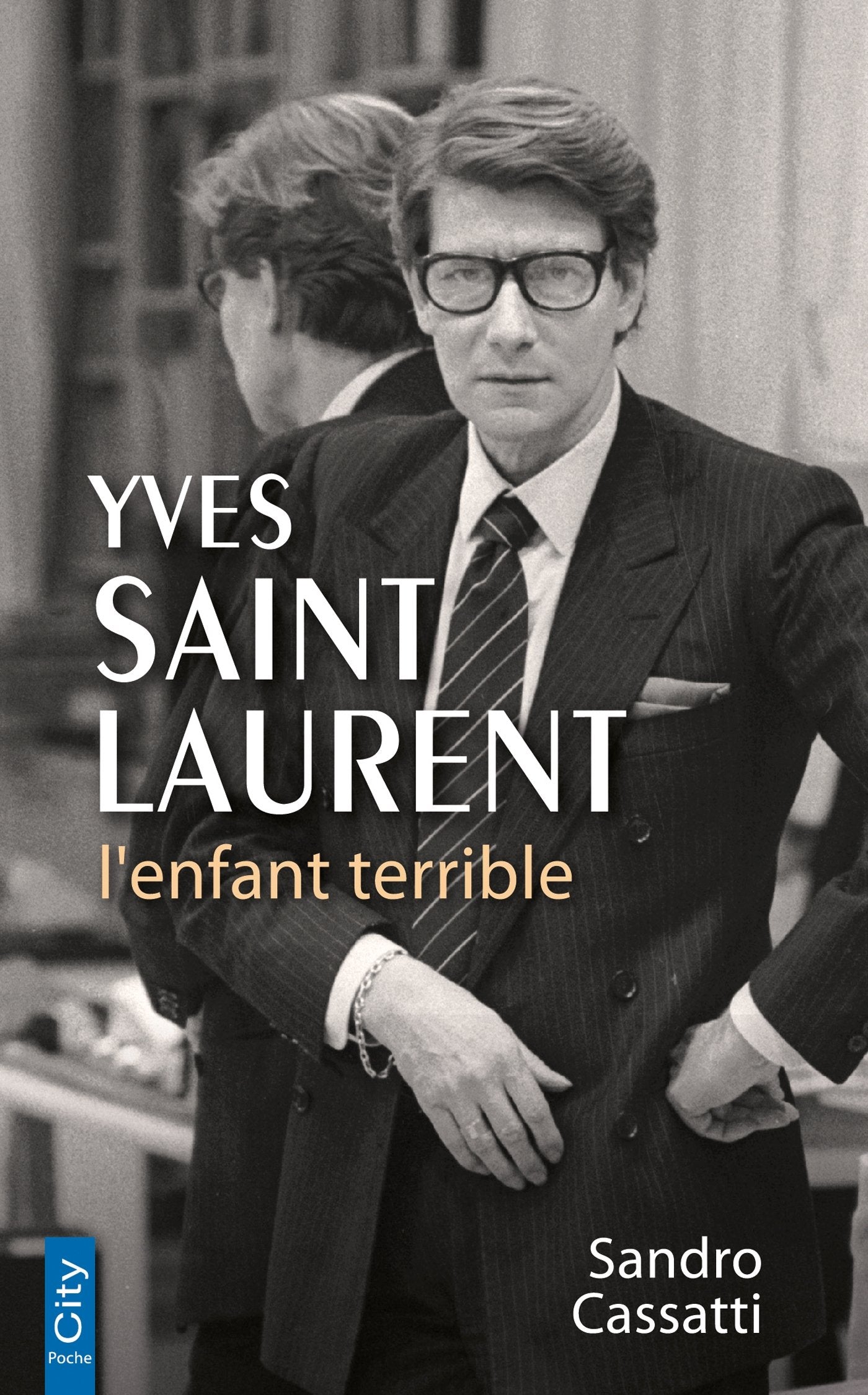 Yves Saint Laurent l'enfant terrible Memories