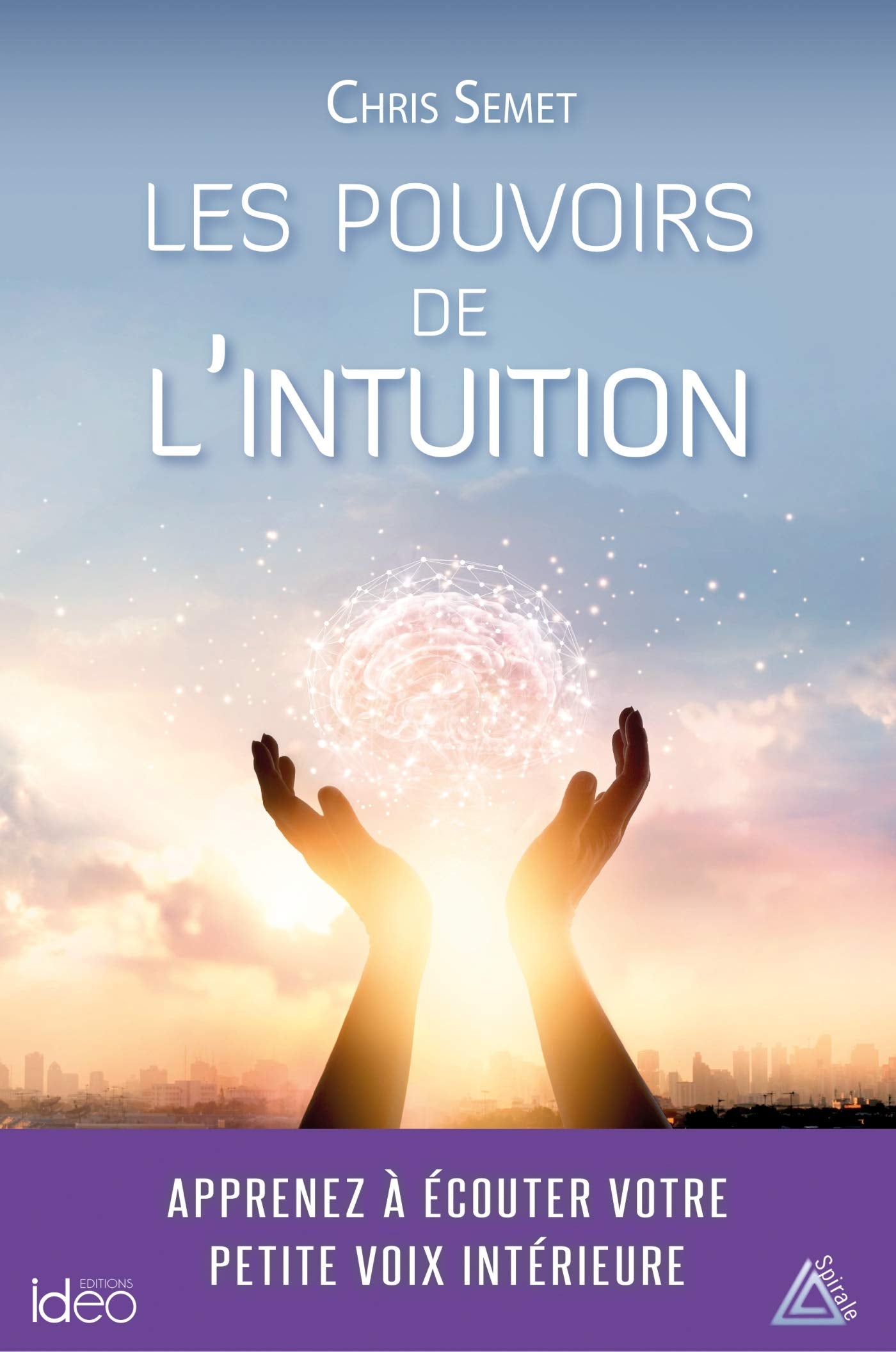 Les pouvoirs de l'intuition book
