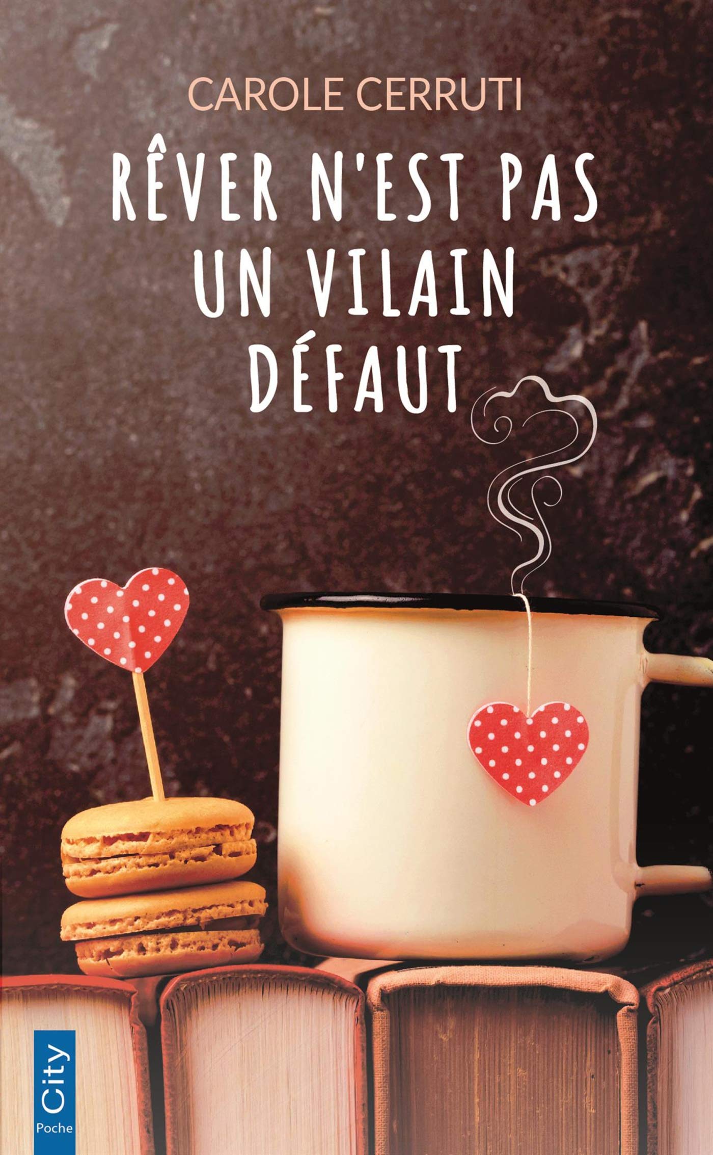 Rêver n'est pas un vilain défaut book
