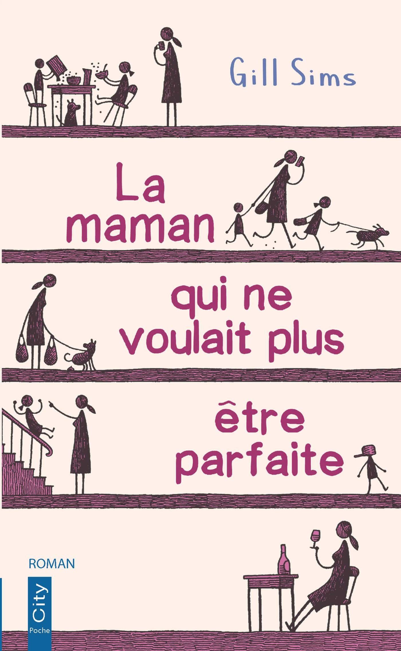 La maman qui ne voulait plus être parfaite book