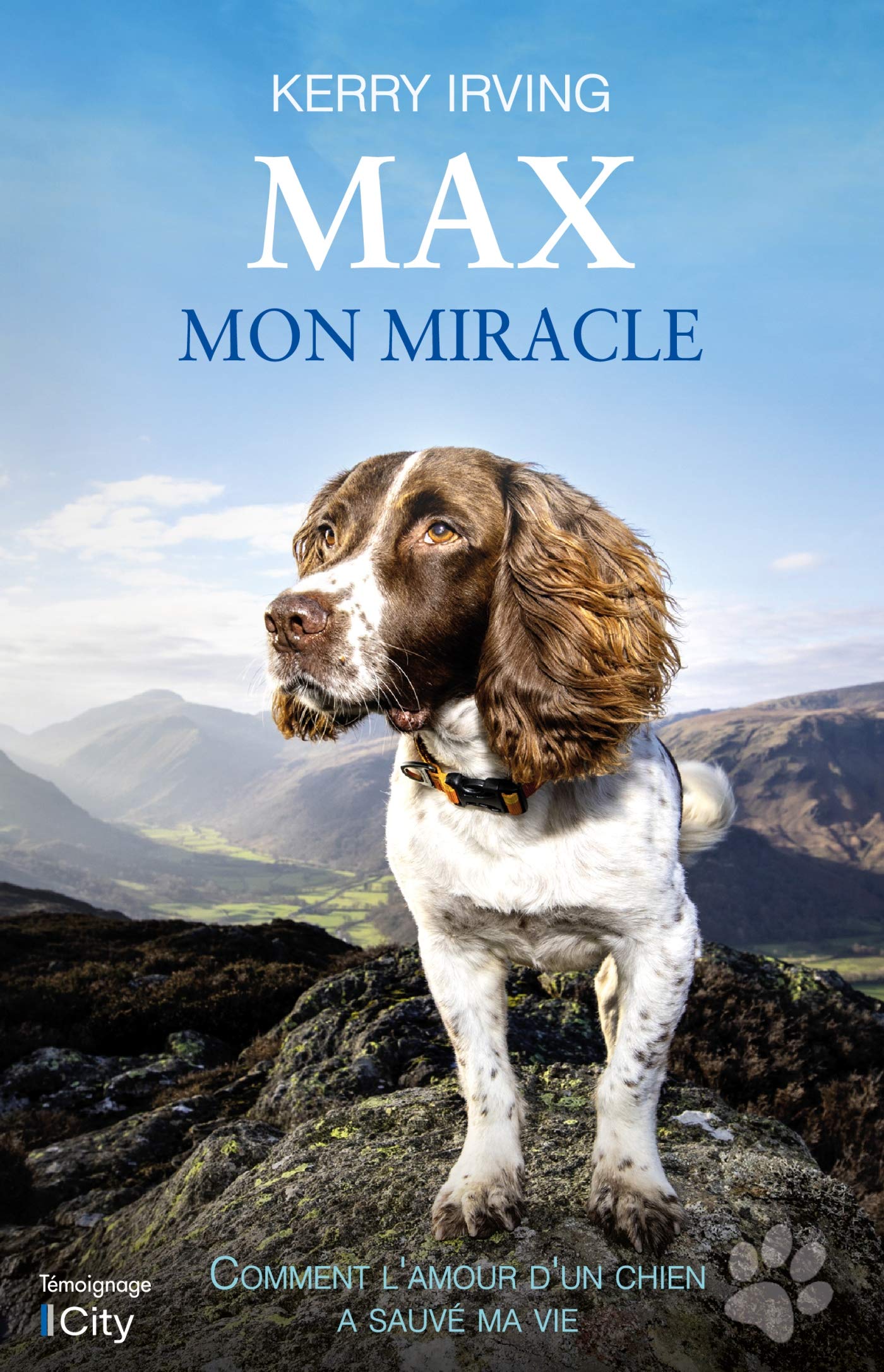Max mon miracle: Comment l'amour d'un chien a sauvé ma vie book