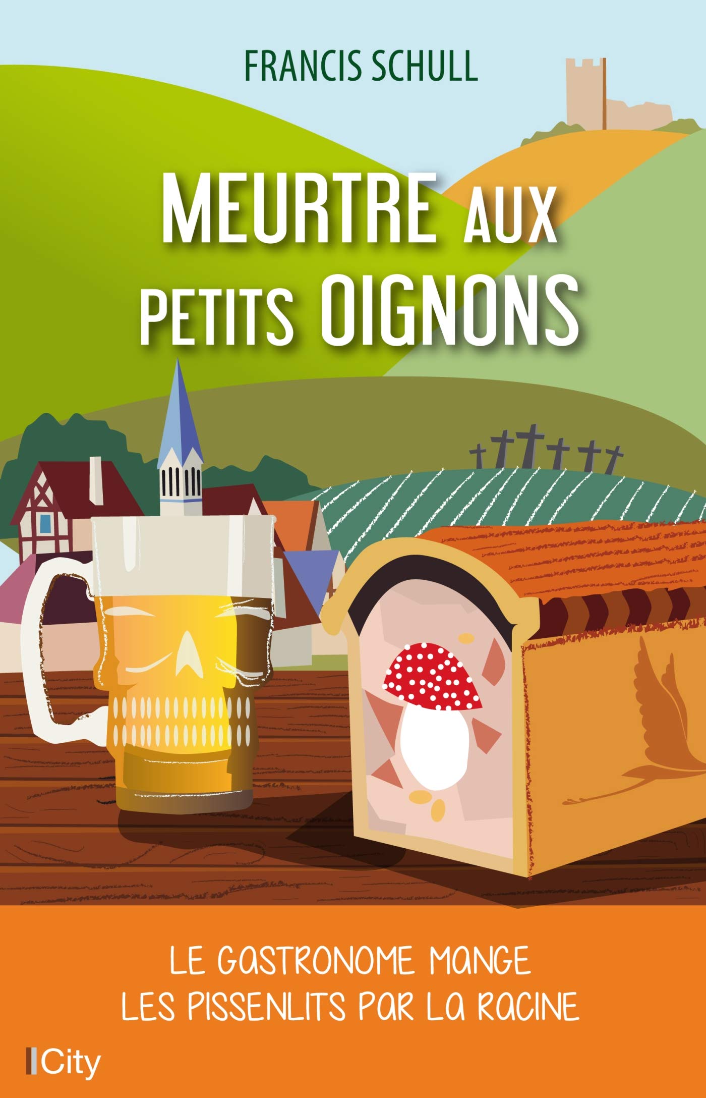 Meurtre aux petits oignons: Le gastronome mange les pissenlits par la racine Contemporary literature
