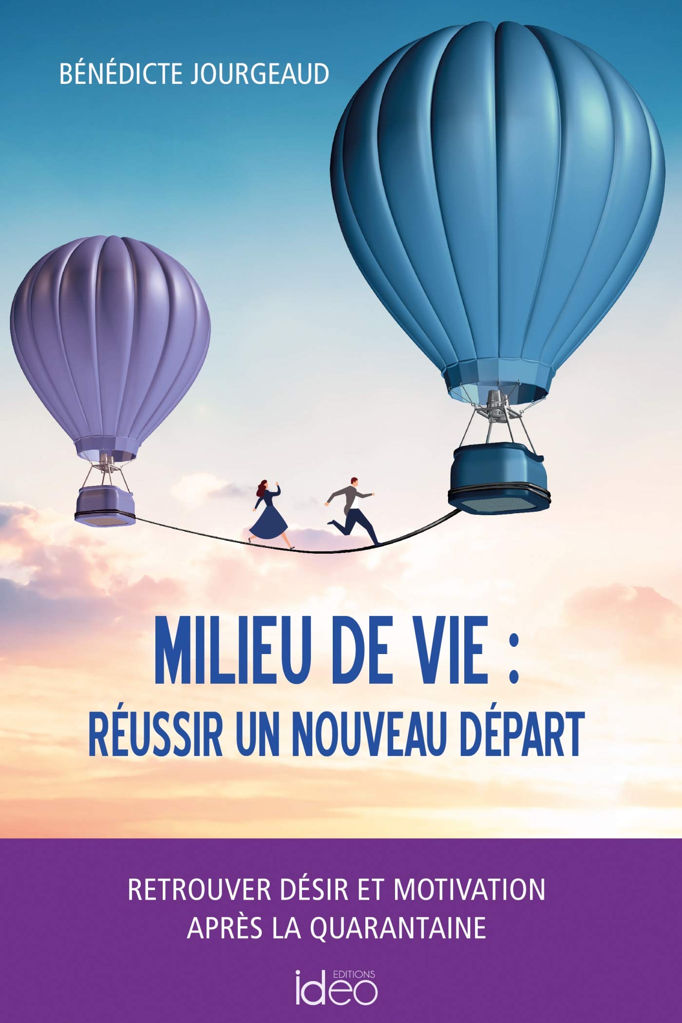 Milieu de vie : réussir un nouveau départ: Retrouver désir et motivation après la quarantaine book