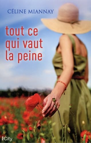 Tout ce qui vaut la peine book