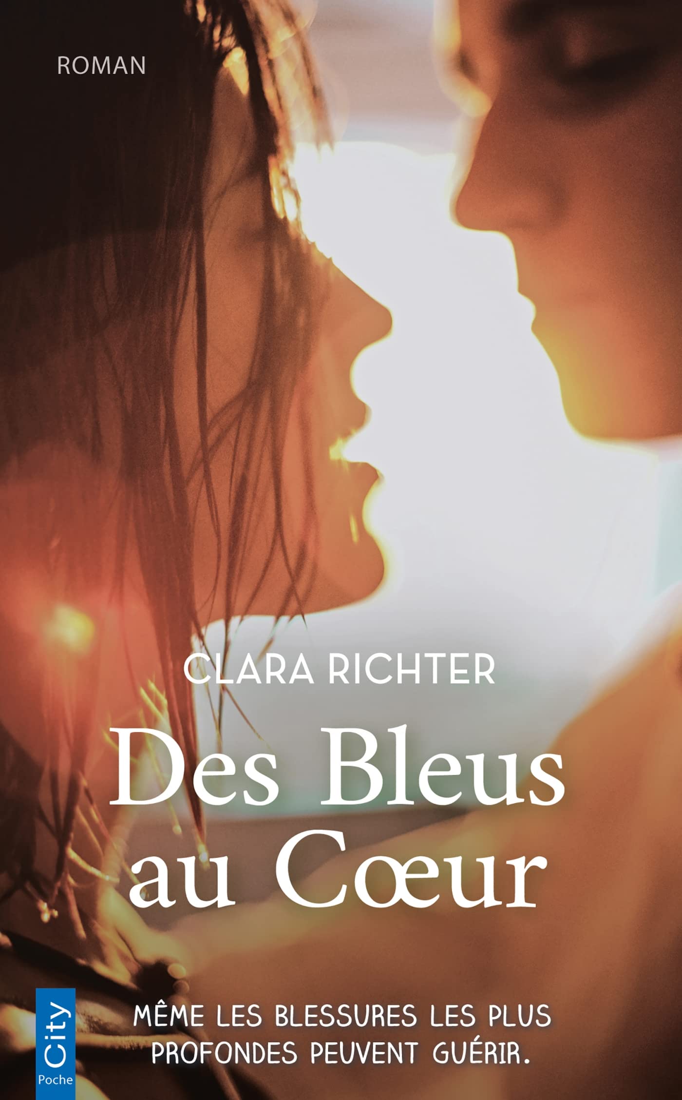 Des bleus au coeur: Même les blessures les plus profondes peuvent guérir. book