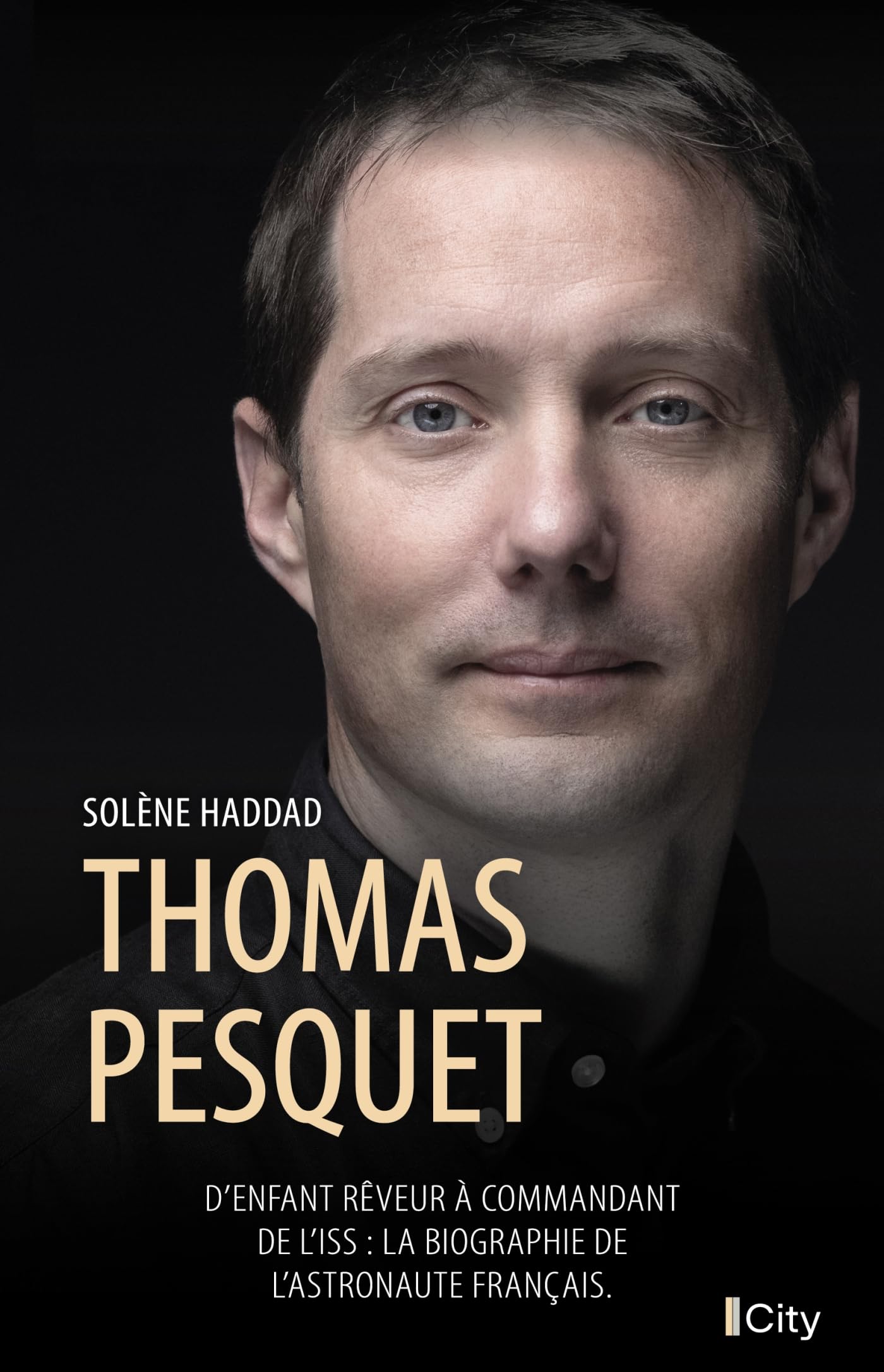 Thomas Pesquet: D'enfant rêveur à commandant de l'ISS : la biographie de l'astronaute français book