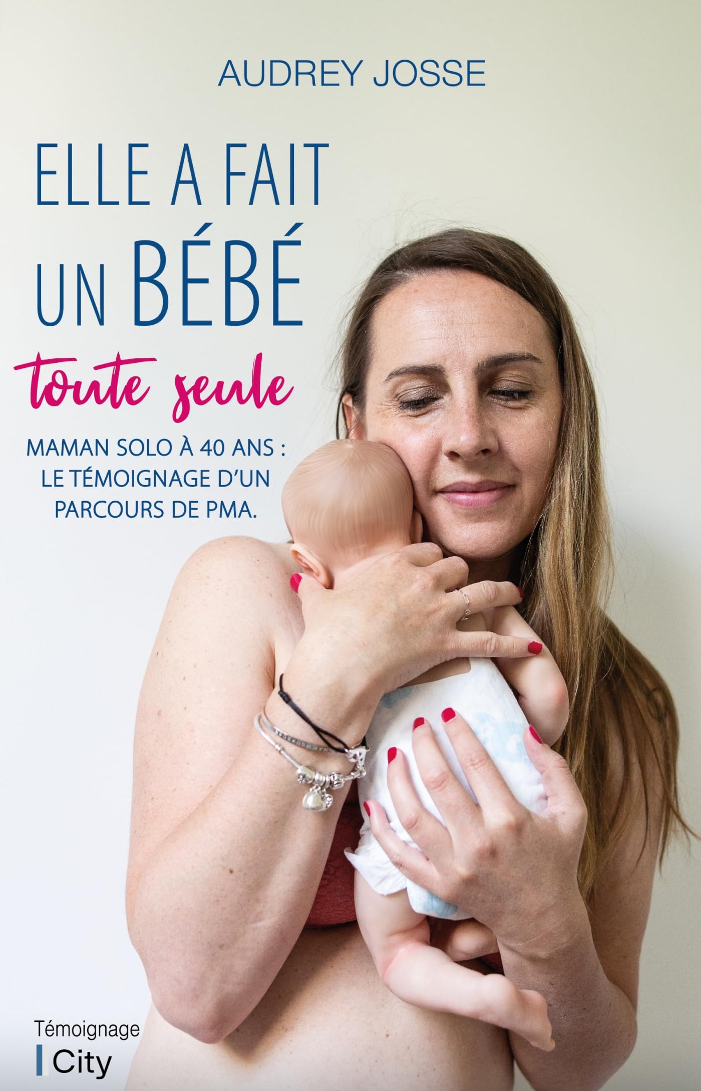 Elle a fait un bébé toute seule book