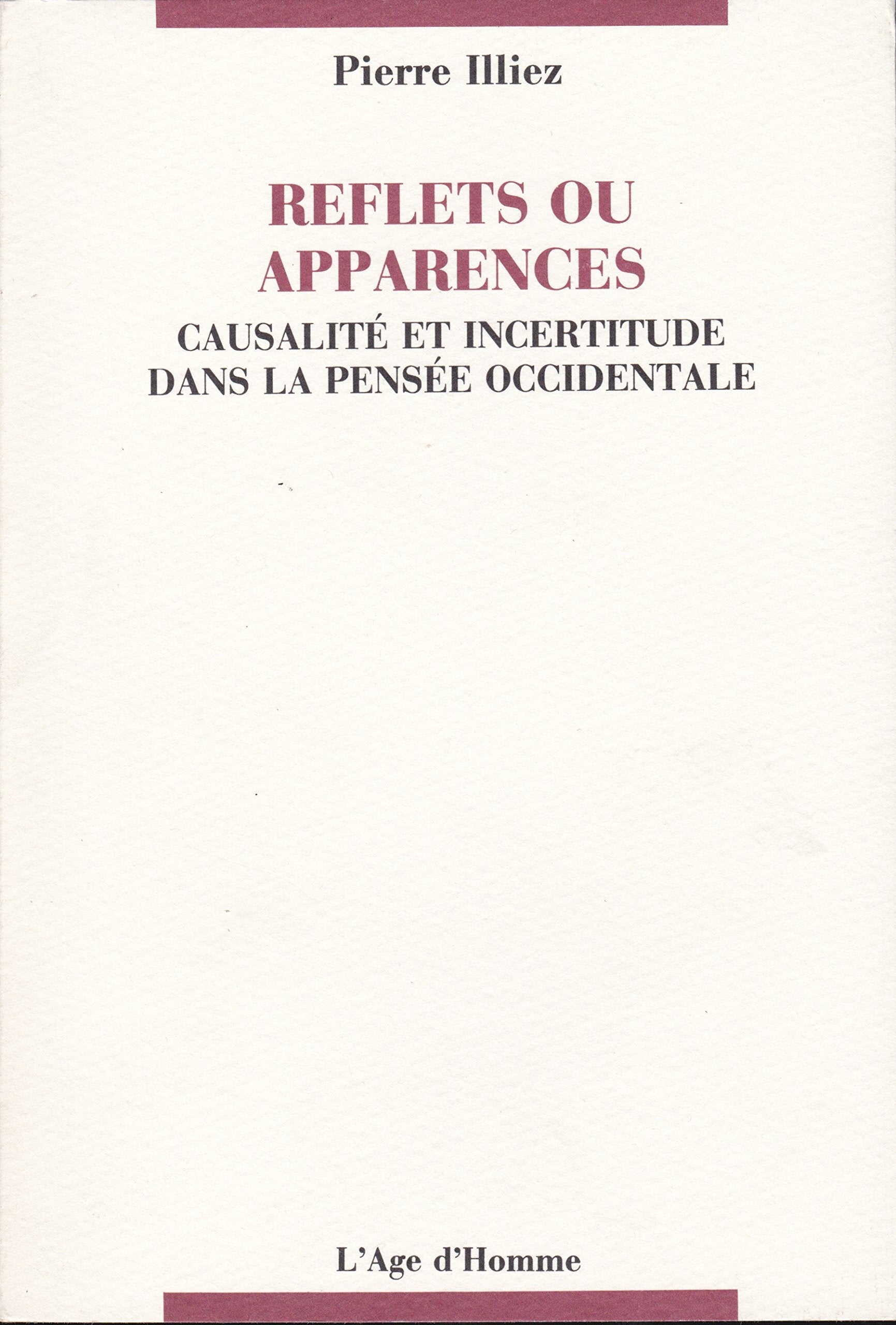 Reflets ou apparences : causalité et incertitude dans la pensée occidentale Books