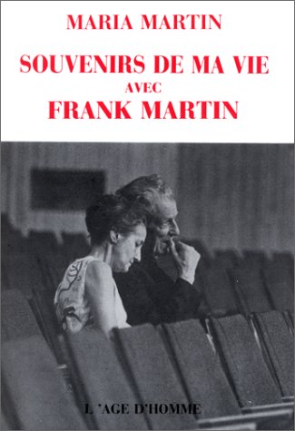 Souvenir de ma vie avec Frank Martin book