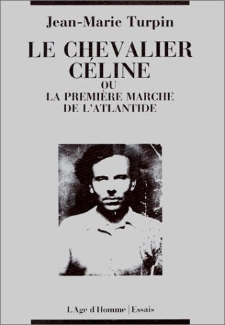 Le Chevalier Céline ou la Première marche de l'Atlantide book