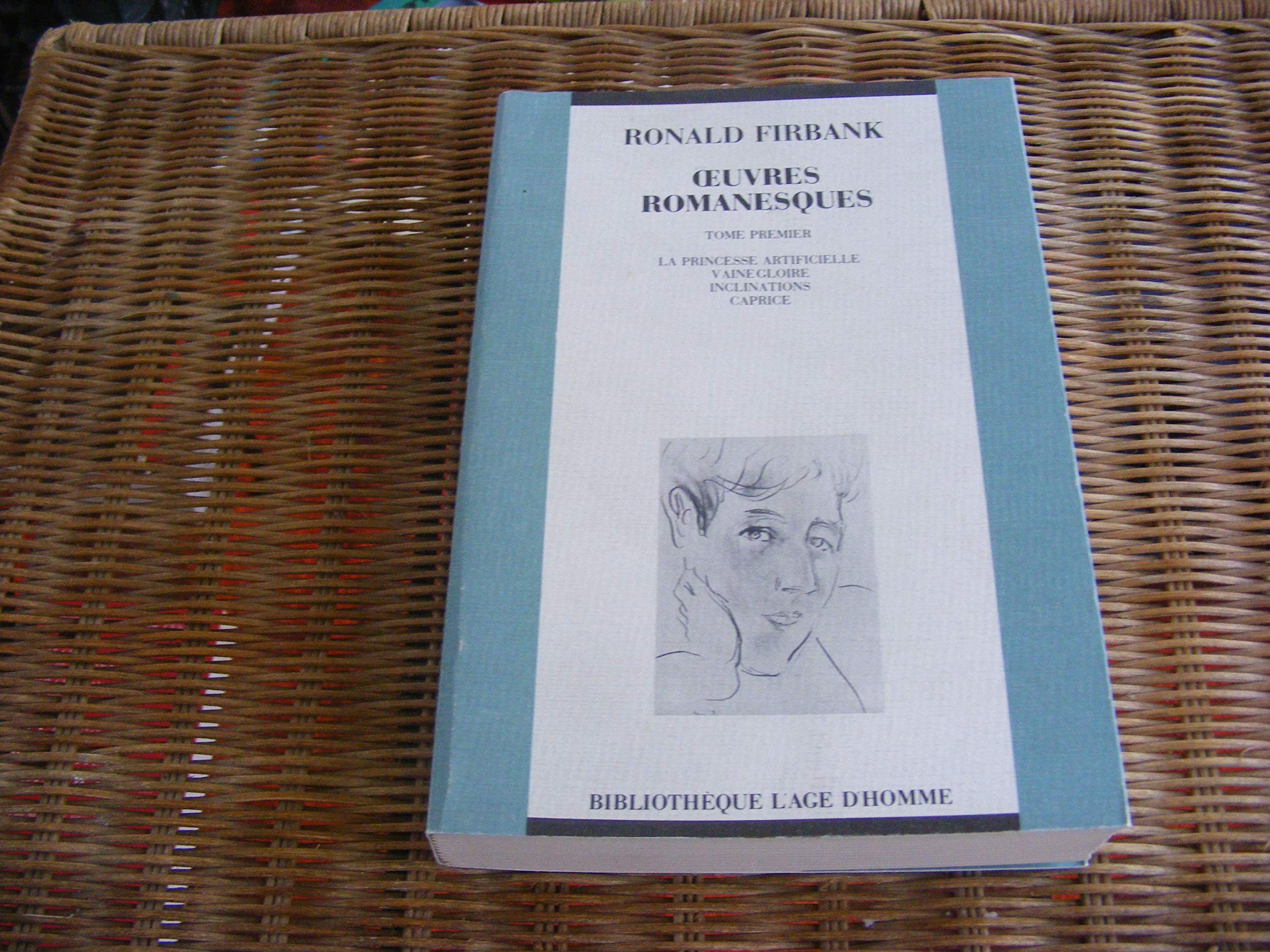 Oeuvres romanesques. Vol. 1. La Princesse artificielle. Vainegloire. Inclinations book