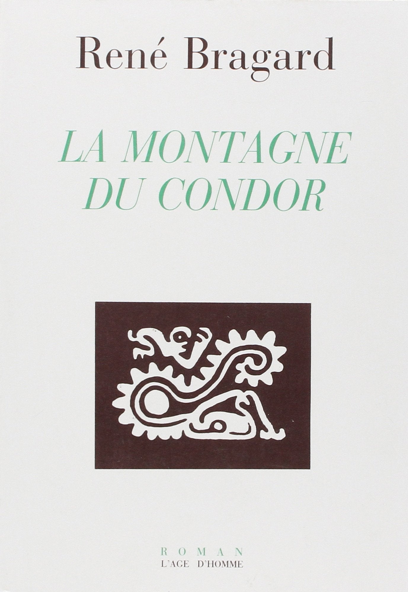 La Montagne du Condor : sangs de fiel book