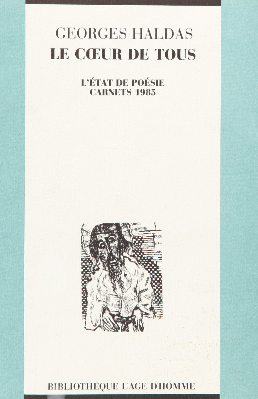 Le Coeur de tous : l'état de poésie, carnets 1985 book