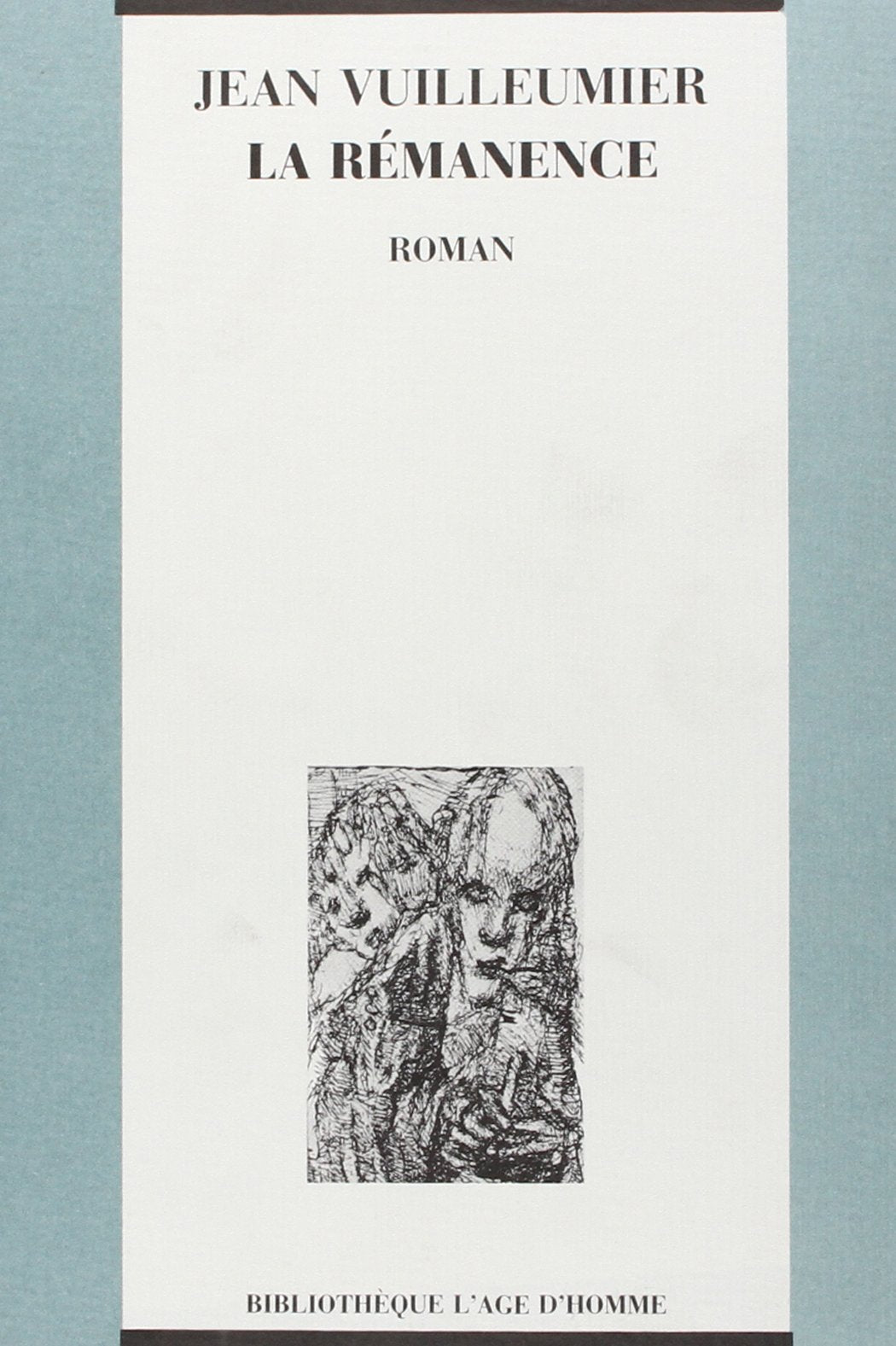 La rémanence - roman Contemporary literature