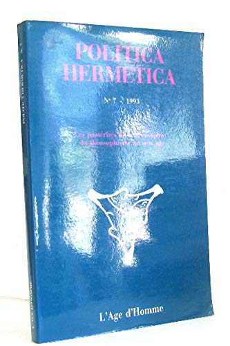 Politica hermetica n° 7. Les Postérités de la théosophie : du théosophisme au New Age book