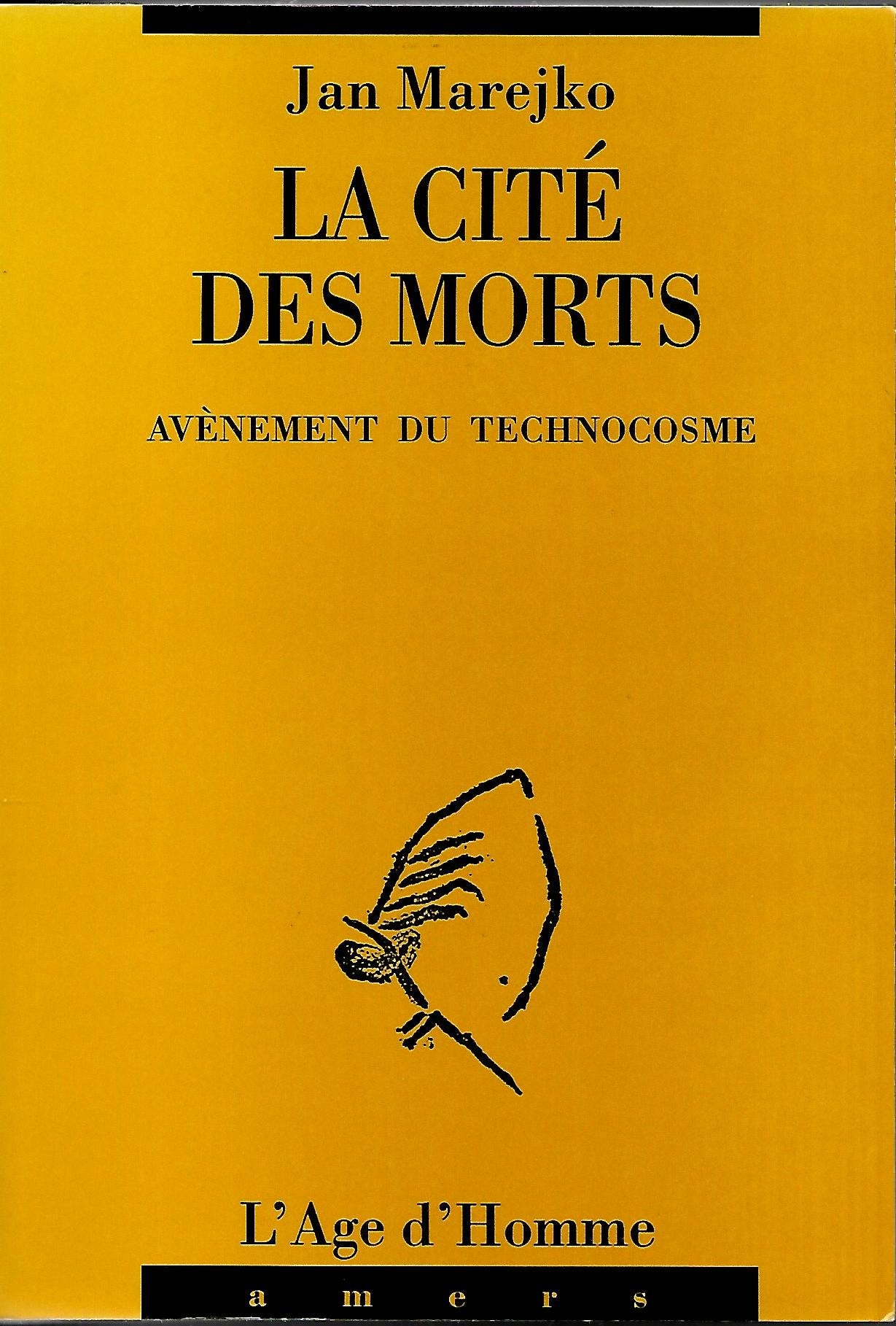 La Cité des morts : l'avènement du technocosme book