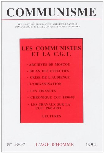 Communisme, n° 35-37. Les Communistes et la CGT book