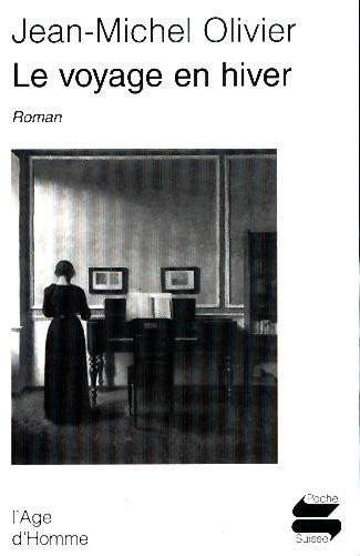 Le voyage en hiver Contemporary literature