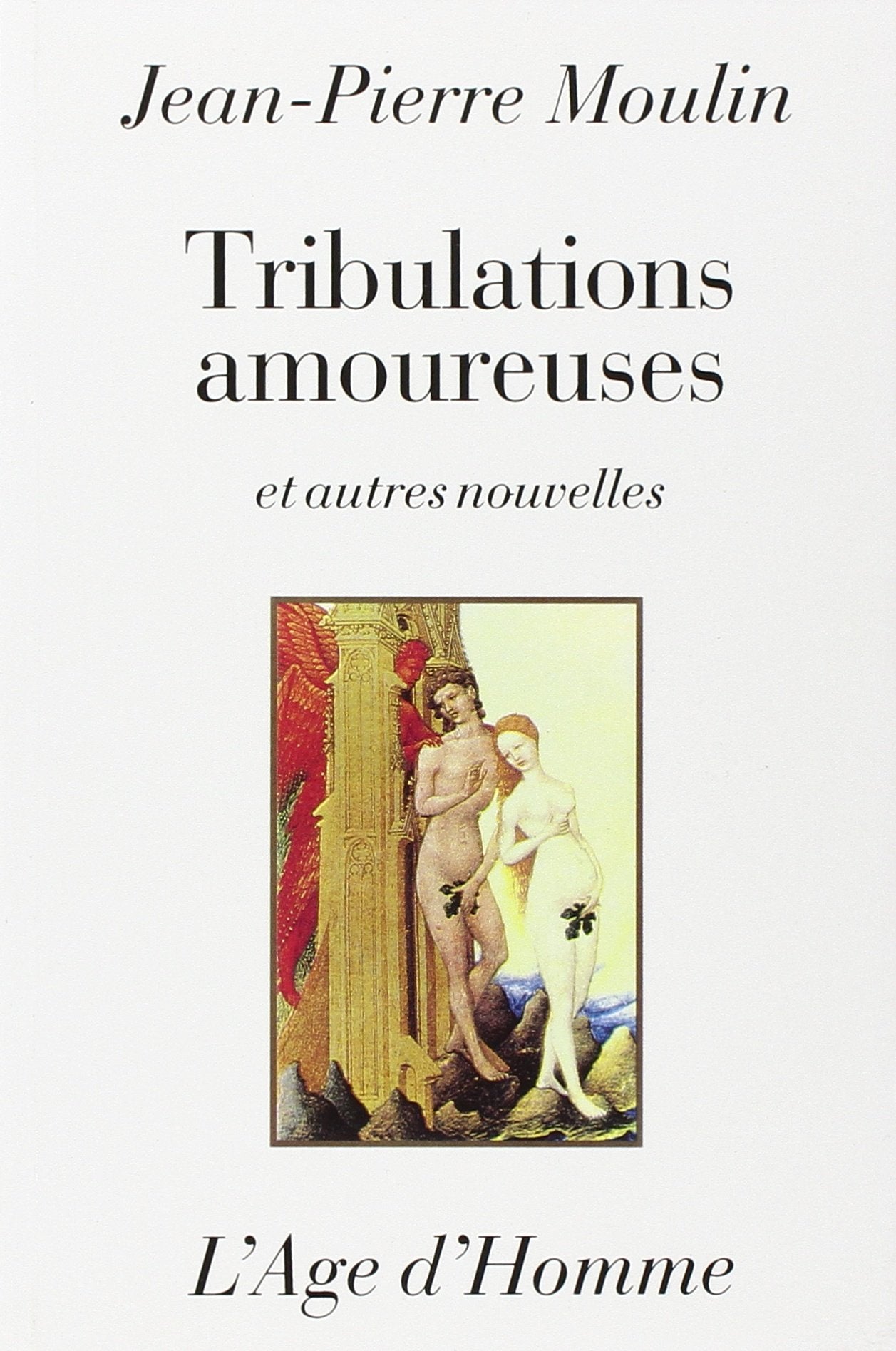 Tribulations amoureuses Contemporary literature