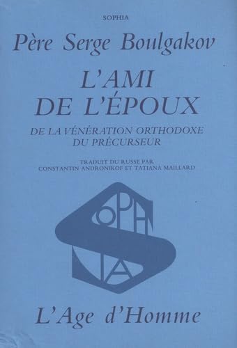L'ami de l'époux : de la vénération orthodoxe du précurseur Books