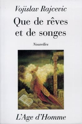 Que de rêves et de songes Contemporary literature