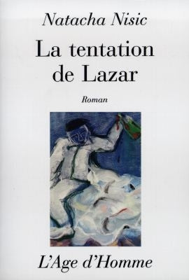 La tentation de Lazar Contemporary literature