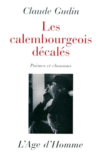 Les calembourgeois décalés : poèmes et chansons Poetry