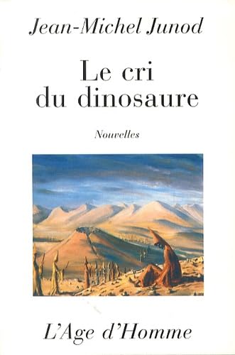 Product Image: Le cri du dinosaure