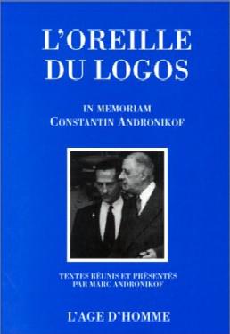 L'oreille du logos : Constantin Andronikof Religion & Esotericism