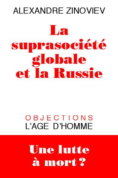 La suprasociété globale et la Russie Politics & History