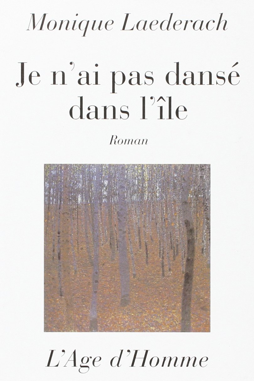 Je n'ai pas dansé dans l'île - roman Contemporary literature