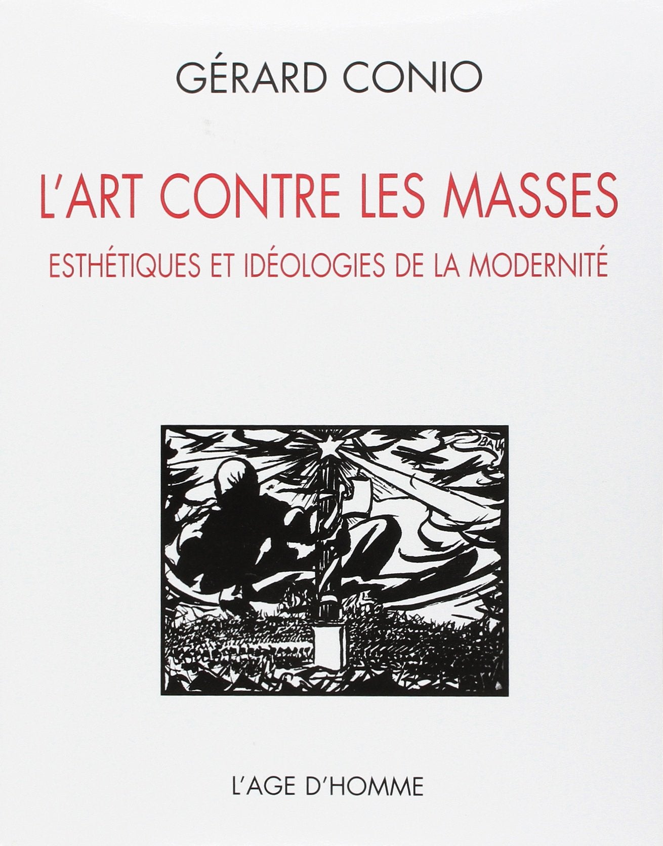 L'Art contre les Masses: La création décalée Books