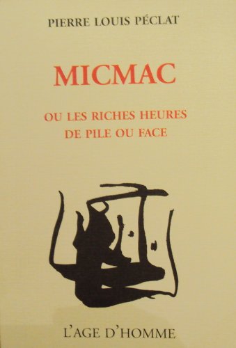 Micmac ou Les riches heures de pile ou face - poésie Poetry