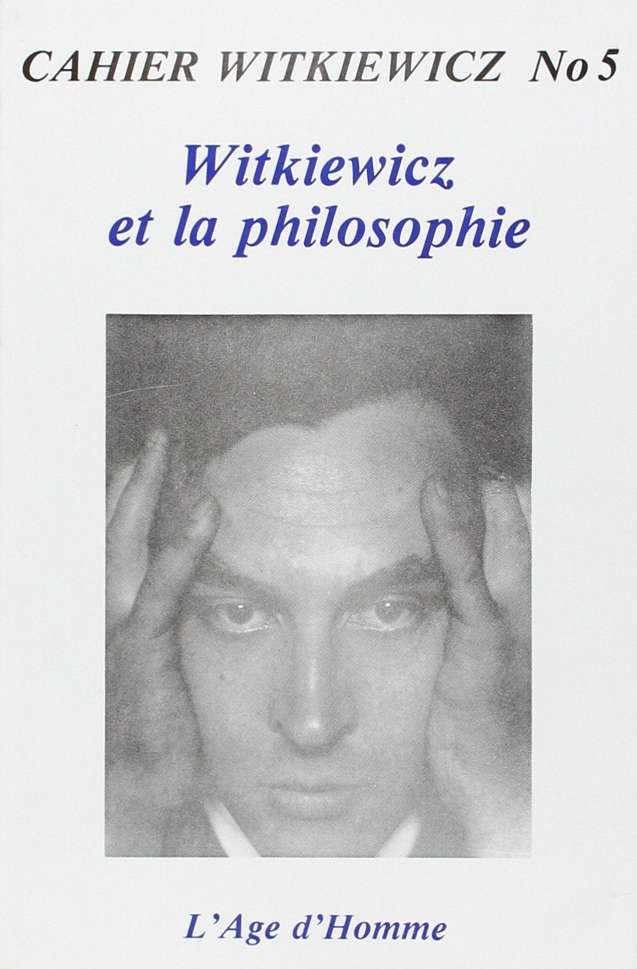 Cahier Witkiewicz, numéro 5 : Witkiewicz et la philosophie book