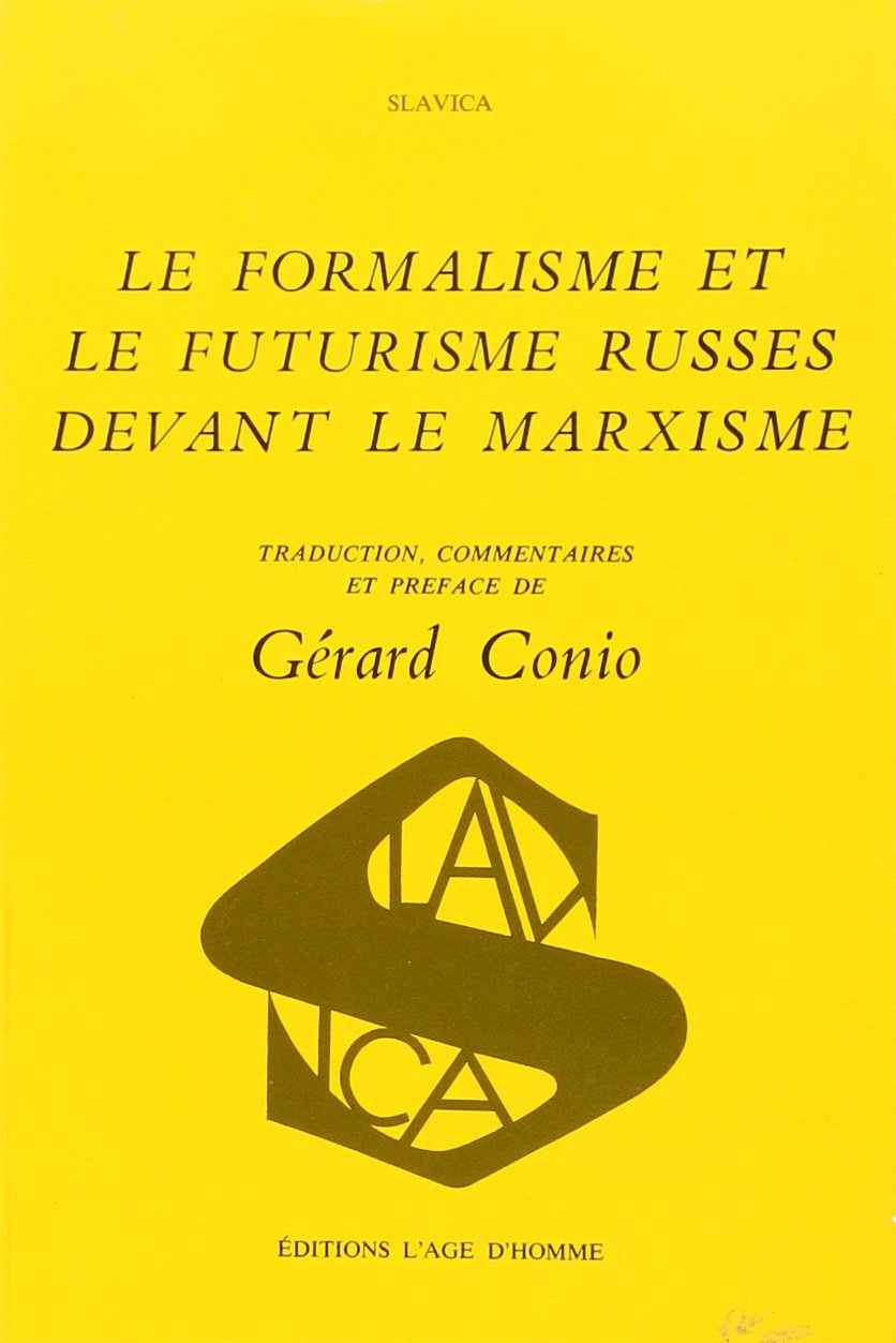 Le Formalisme et le futurisme russes devant le Marxisme : Problèmes de la révolution culturelle Books
