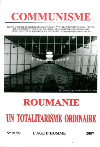 ROUMANIE: UN TOTALITARISME ORDINAIRE Books