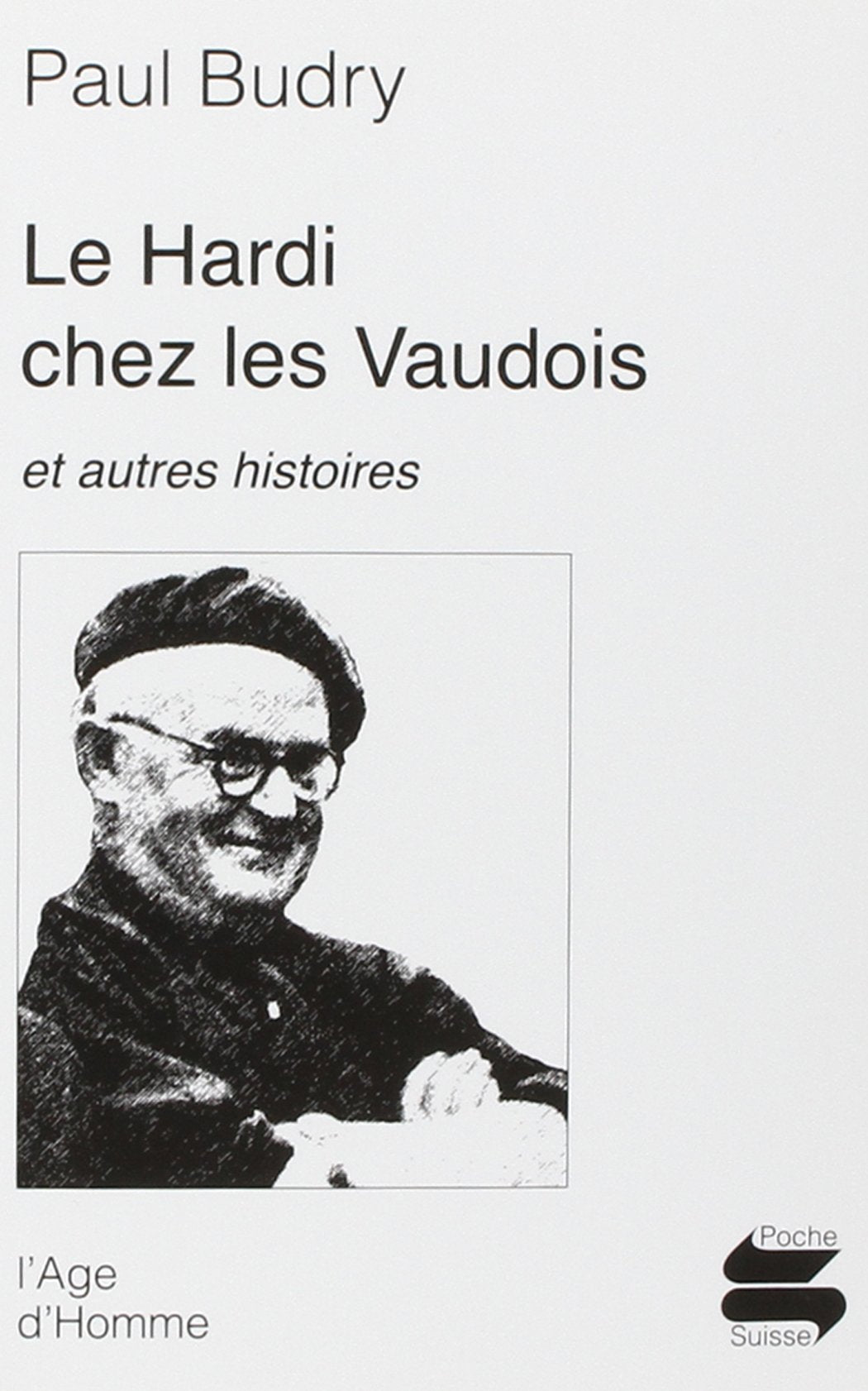 Le hardi chez les vaudois: Et autres histoires book
