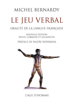 Le jeu verbal : oralité de la langue française Books
