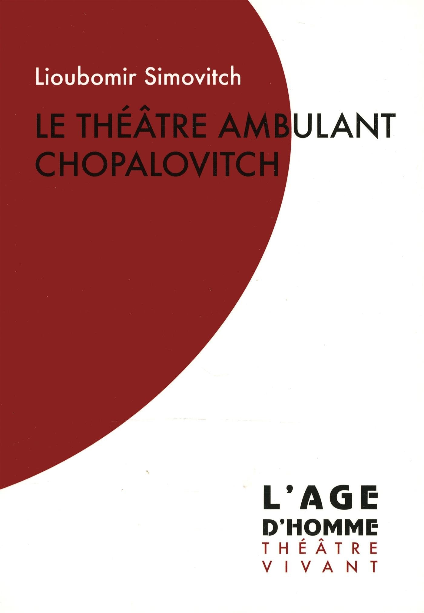 Le théâtre ambulant Chopalovitch Books