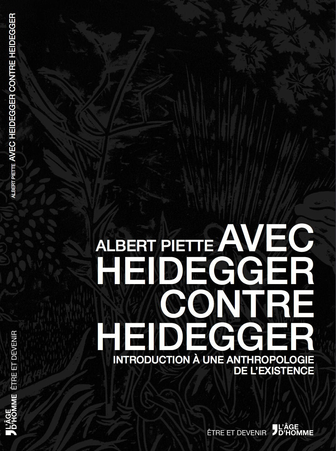 Avec Heidegger, contre Heidegger - introduction à une anthropologie de l'existence Books