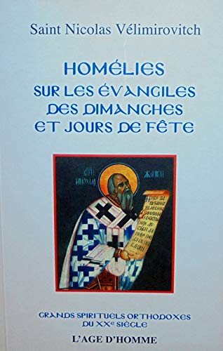 Homelies sur les evangiles des dimanches et des jours de fete book