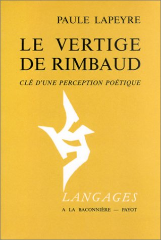 Le Vertige de Rimbaud : clé d'une perception poétique book