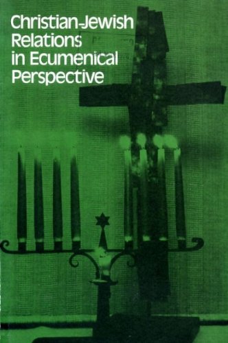 Christian-Jewish relations in ecumenical perspective: With special emphasis on Africa : a report on the conference of the WCC Consultation on the Church and Jewish People, Jerusalem, 16-26 June, 1977 Books