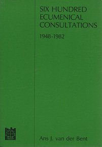 Six hundred ecumenical consultations, 1948-1982 Books