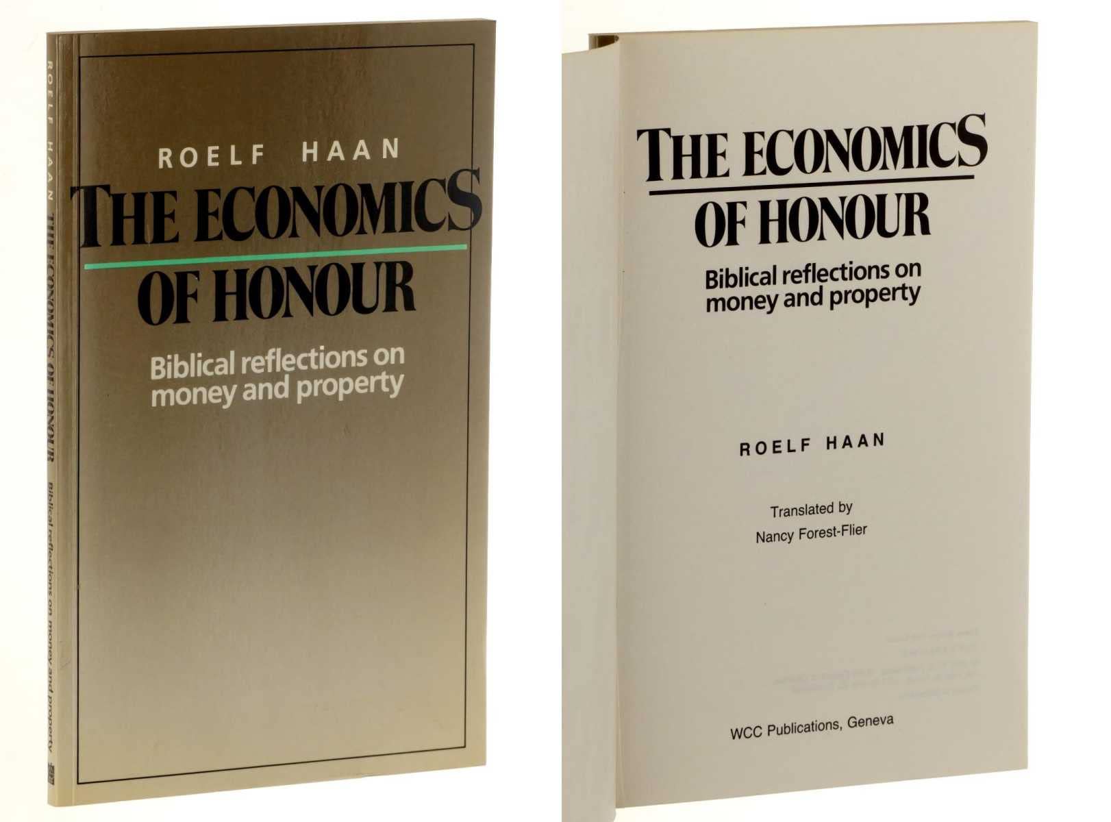 The Economics of Honour: Biblical Reflections on Money and Property book