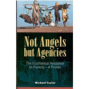 Not Angels but Agencies: The Ecumenical Response to Poverty-A Primer Religion & Esotericism